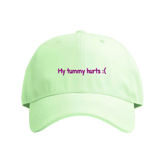 My Tummy Hurts Embroidered Cap