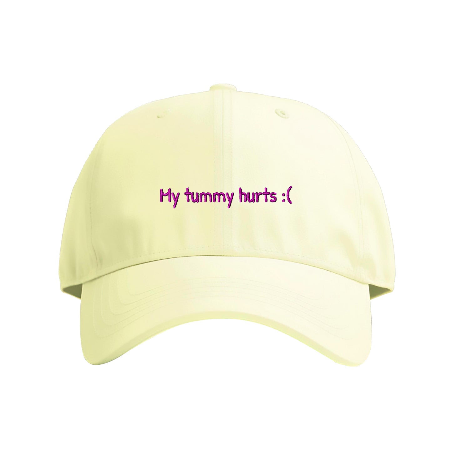 My Tummy Hurts Embroidered Cap